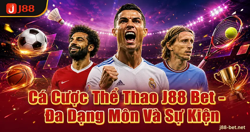 Cá cược thể thao J88 Bet đa dạng môn và sự kiện